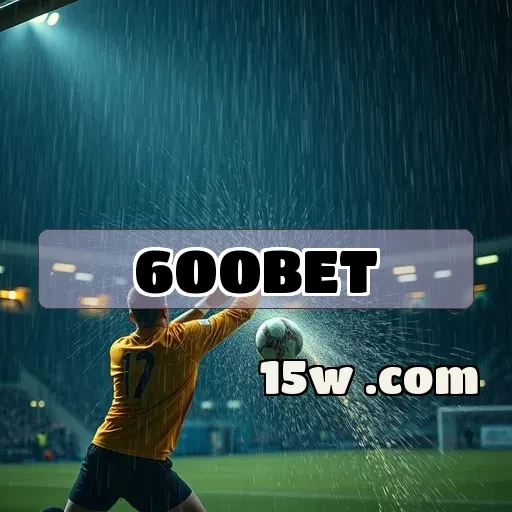 600bet.com: Vantagens e Métodos de Pagamento na Plataforma de Jogos